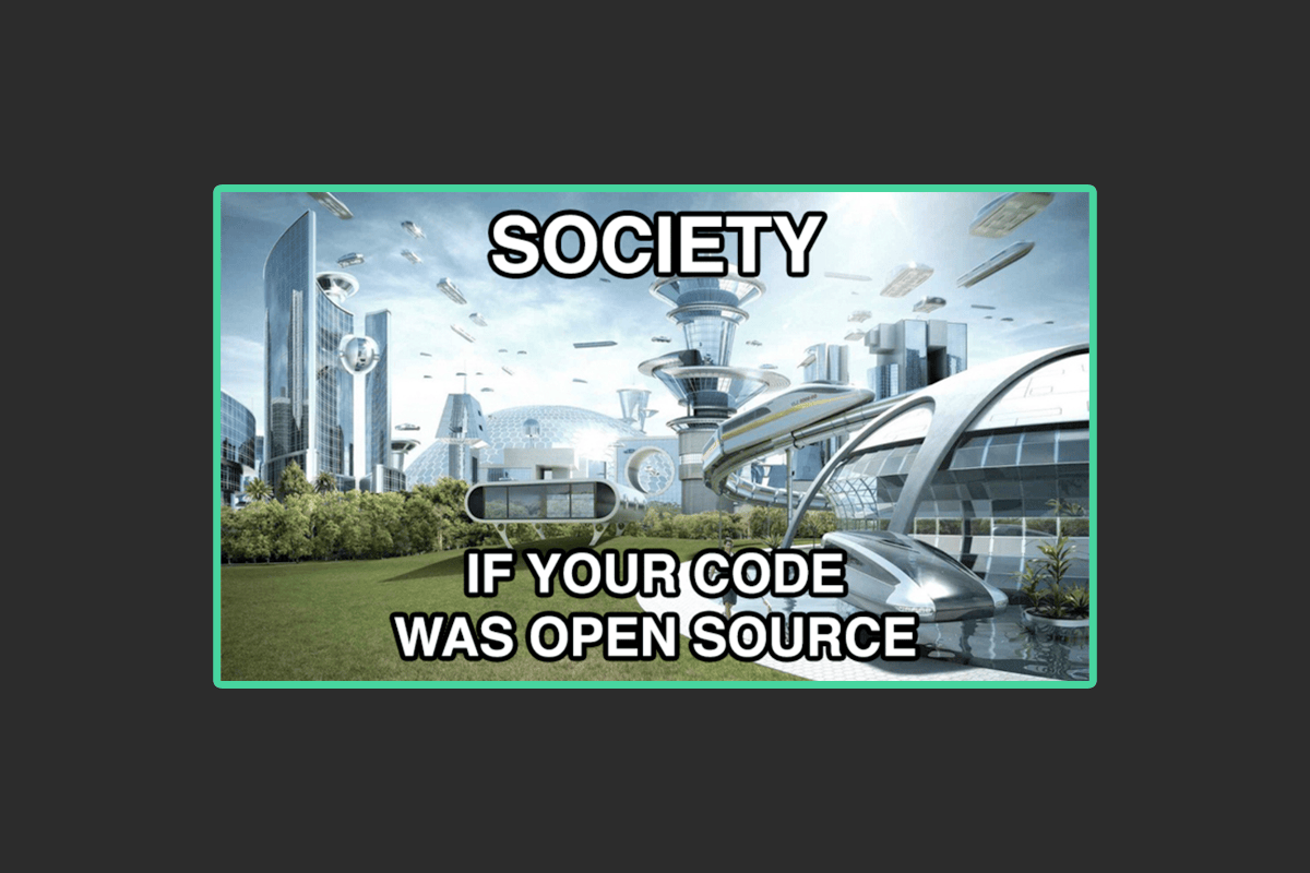 Should I Open Source my Company?